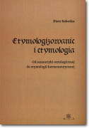 Etymologizowanie i etymologia