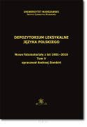 Depozytorium leksykalne języka polskiego. Nowe fotomateriały z lat 1901-2010. Tom V