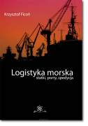 Logistyka morska. Statki, porty, spedycja