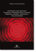 Dyfrakcyjne metody pomiaru parametrów widma średnic kropel aerozolu paliwowego