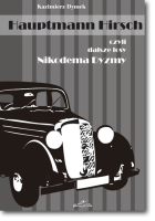 Hauptmann Hirsch czyli dalsze losy Nikodema Dyzmy