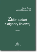 Zbiór zadań z algebry liniowej. Część II  