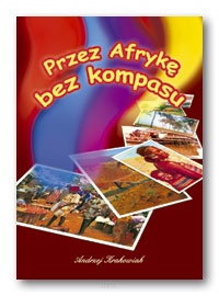 Przez Afrykę bez kompasu
