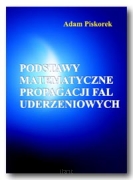 Podstawy matematyczne propagacji fal uderzeniowych