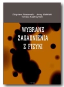 Wybrane zagadnienia z fizyki