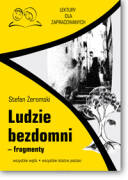 Ludzie bezdomni – fragmenty
