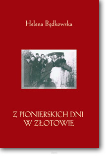 Z pionierskich dni w Złotowie