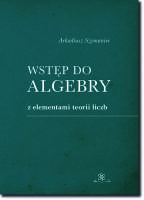 Wstęp do algebry z elementami teorii liczb