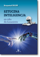 Sztuczna inteligencja nie tylko dla humanistów