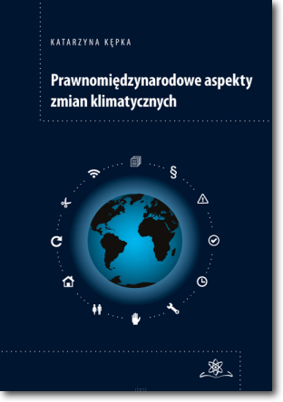 Prawnomiędzynarodowe aspekty zmian klimatycznych