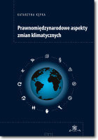 Prawnomiędzynarodowe aspekty zmian klimatycznych