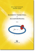 Elementy teorii pola i jej zastosowania. Tom 1