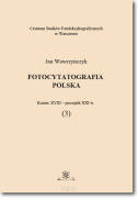 Jan WAWRZYŃCZYK<br> Fotocytatografia Polska (3)