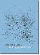 I odpuść nam nasze winy