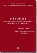 My z Nich 2. Spuścizna językoznawców drugiej połowy XX wieku