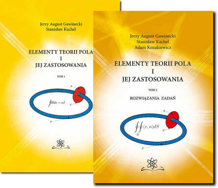 Elementy teorii pola i jej zastosowania. Tom 1 i Tom 2