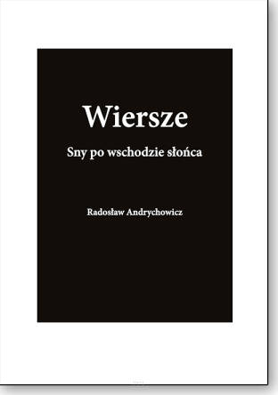 Wiersze. Sny po wschodzie słońca