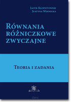 Równania różniczkowe zwyczajne. Teoria i zadania