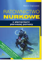 Ratownictwo nurkowe z elementami pierwszej pomocy
